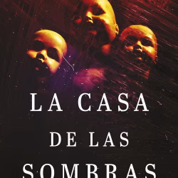 La Casa de las Sombras